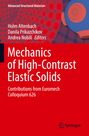 : Mechanics of High-Contrast Elastic Solids, Buch