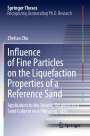 Zhehao Zhu: Influence of Fine Particles on the Liquefaction Properties of a Reference Sand, Buch