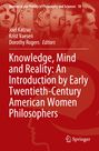 : Knowledge, Mind and Reality: An Introduction by Early Twentieth-Century American Women Philosophers, Buch