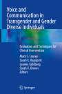 : Voice and Communication in Transgender and Gender Diverse Individuals, Buch