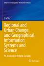 Eric Vaz: Regional and Urban Change and Geographical Information Systems and Science, Buch