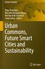 : Urban Commons, Future Smart Cities and Sustainability, Buch