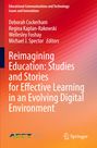 : Reimagining Education: Studies and Stories for Effective Learning in an Evolving Digital Environment, Buch