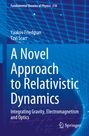 Tzvi Scarr: A Novel Approach to Relativistic Dynamics, Buch