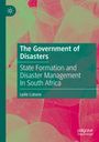 Lydie Cabane: The Government of Disasters, Buch