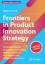 Diana Derval: Frontiers in Product Innovation Strategy, Buch,EPB