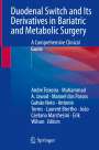 : Duodenal Switch and Its Derivatives in Bariatric and Metabolic Surgery, Buch