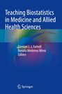 : Teaching Biostatistics in Medicine and Allied Health Sciences, Buch