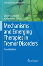 : Mechanisms and Emerging Therapies in Tremor Disorders, Buch