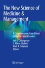 : The New Science of Medicine & Management, Buch