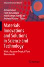 : Materials Innovations and Solutions in Science and Technology, Buch