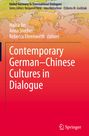 : Contemporary German¿Chinese Cultures in Dialogue, Buch
