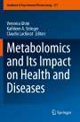 : Metabolomics and Its Impact on Health and Diseases, Buch