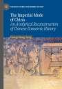 George Hong Jiang: The Imperial Mode of China, Buch