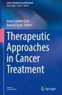 : Therapeutic Approaches in Cancer Treatment, Buch