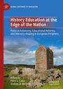 : History Education at the Edge of the Nation, Buch