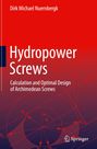 Dirk Michael Nuernbergk: Hydropower Screws, Buch