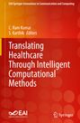 : Translating Healthcare Through Intelligent Computational Methods, Buch