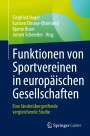 : Funktionen von Sportvereinen in europäischen Gesellschaften, Buch