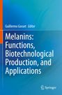 : Melanins: Functions, Biotechnological Production, and Applications, Buch