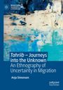 Anja Simonsen: Tahriib - Journeys into the Unknown, Buch