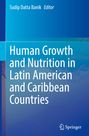 : Human Growth and Nutrition in Latin American and Caribbean Countries, Buch