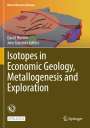 : Isotopes in Economic Geology, Metallogenesis and Exploration, Buch