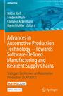: Advances in Automotive Production Technology ¿ Towards Software-Defined Manufacturing and Resilient Supply Chains, Buch