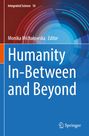 : Humanity In-Between and Beyond, Buch