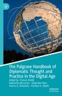 : The Palgrave Handbook of Diplomatic Thought and Practice in the Digital Age, Buch