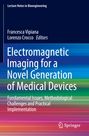 : Electromagnetic Imaging for a Novel Generation of Medical Devices, Buch