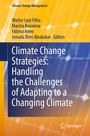: Climate Change Strategies: Handling the Challenges of Adapting to a Changing Climate, Buch