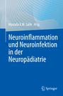 : Neuroinflammation und Neuroinfektion in der Neuropädiatrie, Buch