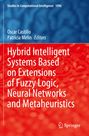 : Hybrid Intelligent Systems Based on Extensions of Fuzzy Logic, Neural Networks and Metaheuristics, Buch