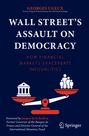 Georges Ugeux: Wall Street¿s Assault on Democracy, Buch