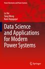 Le Xie: Data Science and Applications for Modern Power Systems, Buch