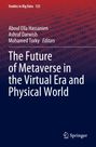 : The Future of Metaverse in the Virtual Era and Physical World, Buch
