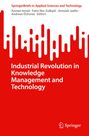 : Industrial Revolution in Knowledge Management and Technology, Buch