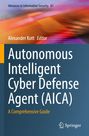 : Autonomous Intelligent Cyber Defense Agent (AICA), Buch