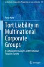 P¿nar Kara: Tort Liability in Multinational Corporate Groups, Buch
