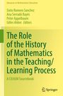 : The Role of the History of Mathematics in the Teaching/Learning Process, Buch