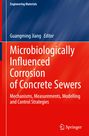 : Microbiologically Influenced Corrosion of Concrete Sewers, Buch