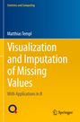 Matthias Templ: Visualization and Imputation of Missing Values, Buch