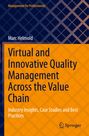 Marc Helmold: Virtual and Innovative Quality Management Across the Value Chain, Buch