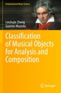 Guerino Mazzola: Classification of Musical Objects for Analysis and Composition, Buch