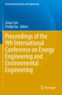 : Proceedings of the 9th International Conference on Energy Engineering and Environmental Engineering, Buch
