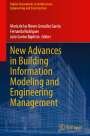 : New Advances in Building Information Modeling and Engineering Management, Buch