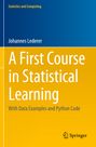 „A First Course in Statistical Learning“ von Johannes Lederer, Statistik, mit Datenbeispielen und Python. Blaue und gelbe Farbtöne.