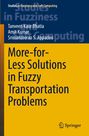 Tanveen Kaur Bhatia: More-for-Less Solutions in Fuzzy Transportation Problems, Buch
