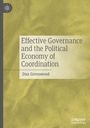 Dan Greenwood: Effective Governance and the Political Economy of Coordination, Buch